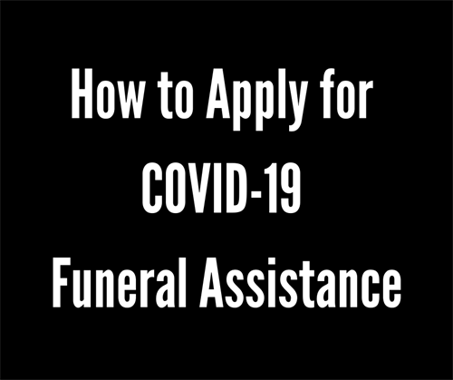 How to Apply for COVID-19 Funeral Assistance